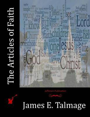 The Articles of Faith(English, Paperback, Talmage James E)