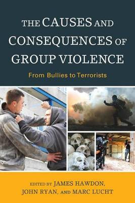 The Causes and Consequences of Group Violence(English, Paperback, unknown)