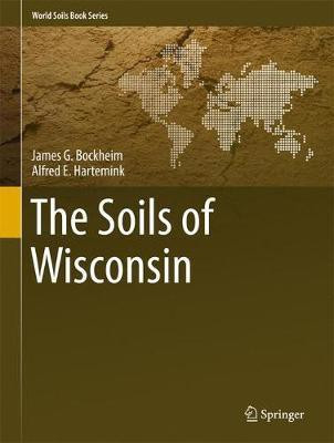 The Soils of Wisconsin(English, Hardcover, Bockheim James G.)