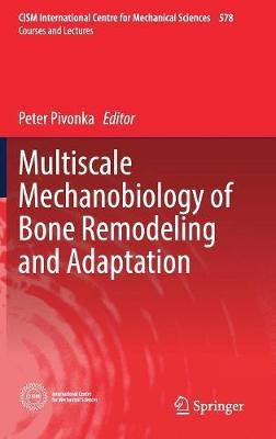 Multiscale Mechanobiology of Bone Remodeling and Adaptation(English, Hardcover, unknown)