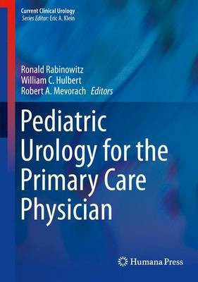 Pediatric Urology for the Primary Care Physician(English, Electronic book text, unknown)
