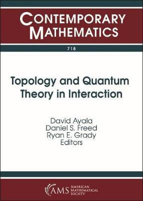 Topology and Quantum Theory in Interaction(English, Paperback, unknown)
