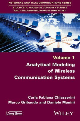 Analytical Modeling of Wireless Communication Systems(English, Paperback, Chiasserini Carla-Fabiana)