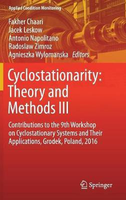 Cyclostationarity: Theory and Methods III(English, Hardcover, unknown)