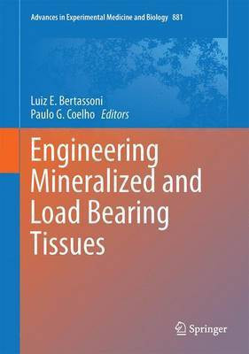 Engineering Mineralized and Load Bearing Tissues(English, Hardcover, unknown)