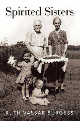 Spirited Sisters(English, Paperback, Burgess Ruth)