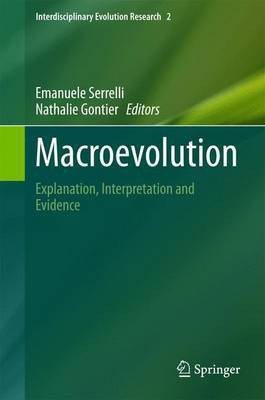 Macroevolution; Explanation, Interpretation and Evidence(English, Electronic book text, unknown)