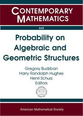 Probability on Algebraic and Geometric Structures(English, Paperback, unknown)