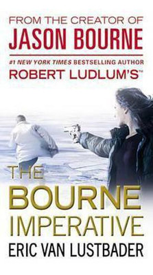 Robert Ludlum's the Bourne Imperative(English, Electronic book text, Van Lustbader Eric)