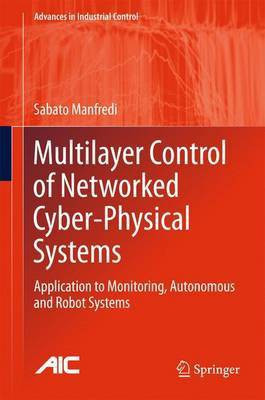 Multilayer Control of Networked Cyber-Physical Systems(English, Hardcover, Manfredi Sabato)