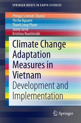 Climate Change Adaptation Measures in Vietnam; Development and Implementation(English, Electronic book text, unknown)