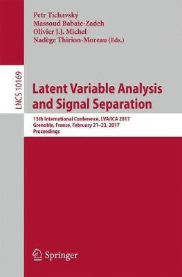 Latent Variable Analysis and Signal Separation(English, Paperback, unknown)