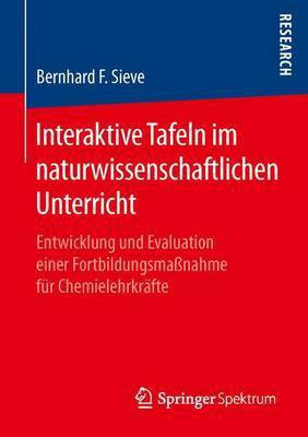 Interaktive Tafeln Im Naturwissenschaftlichen Unterricht(English, Electronic book text, Sieve Bernhard F)