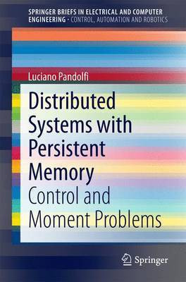 Distributed Systems with Persistent Memory; Control and Moment Problems(English, Electronic book text, unknown)