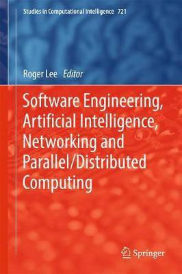 Software Engineering, Artificial Intelligence, Networking and Parallel/Distributed Computing(English, Hardcover, unknown)