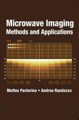 Microwave Imaging Methods and Applications(English, Hardcover, Pastornio Matteo)