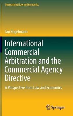 International Commercial Arbitration and the Commercial Agency Directive(English, Hardcover, Engelmann Jan)