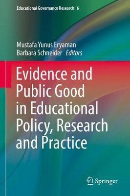 Evidence and Public Good in Educational Policy, Research and Practice(English, Hardcover, unknown)