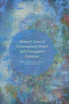Women's Lives in Contemporary French and Francophone Literature(English, Hardcover, unknown)
