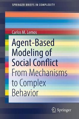 Agent-Based Modeling of Social Conflict(English, Paperback, Lemos Carlos M.)