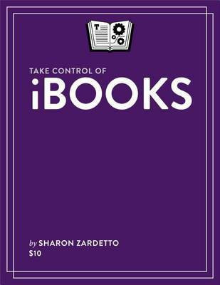 Take Control of Ibooks(English, Electronic book text, Zardetto Sharon)