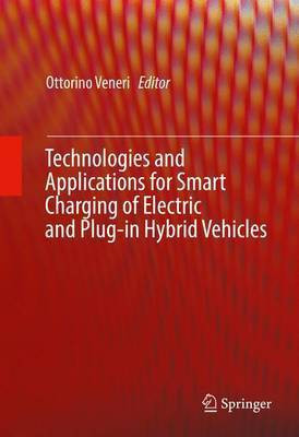 Technologies and Applications for Smart Charging of Electric and Plug-in Hybrid Vehicles(English, Hardcover, unknown)