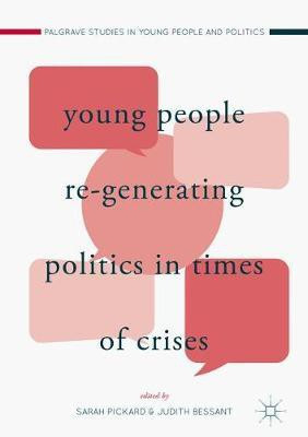Young People Re-Generating Politics in Times of Crises(English, Hardcover, unknown)