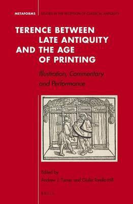 Terence Between Late Antiquity and the Age of Printing(English, Electronic book text, unknown)