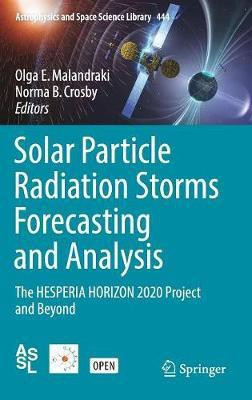 Solar Particle Radiation Storms Forecasting and Analysis(English, Hardcover, unknown)