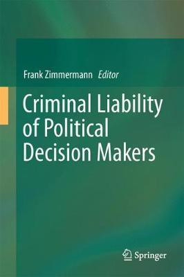 Criminal Liability of Political Decision-Makers(English, Hardcover, unknown)