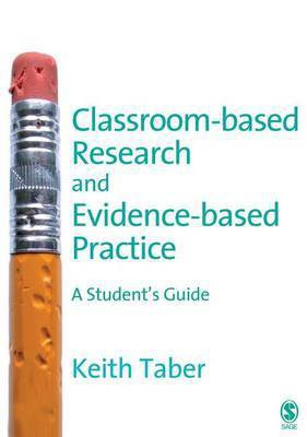 Classroom-based Research and Evidence-based Practice(English, Electronic book text, Taber Keith)