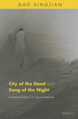 City of the Dead and Ballade Nocturne(English, Hardcover, Xingjian Gao)