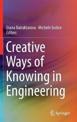 Creative Ways of Knowing in Engineering(English, Hardcover, unknown)