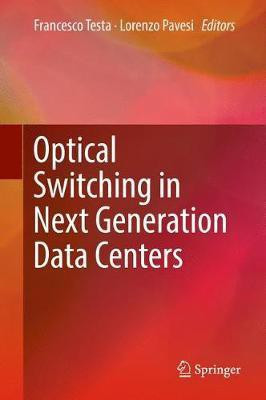 Optical Switching in Next Generation Data Centers(English, Hardcover, unknown)