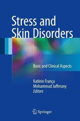 Stress and Skin Disorders(English, Hardcover, unknown)