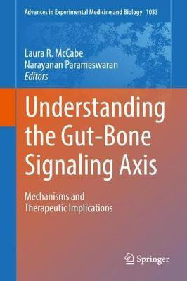 Understanding the Gut-Bone Signaling Axis(English, Hardcover, unknown)
