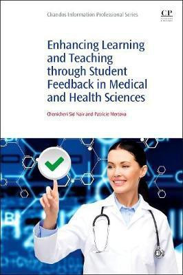 Enhancing Learning and Teaching Through Student Feedback in Medical and Health Sciences(English, Paperback, unknown)