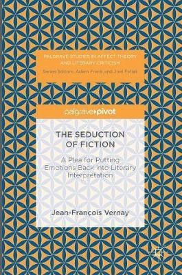 The Seduction of Fiction(English, Hardcover, Vernay Jean-Francois)