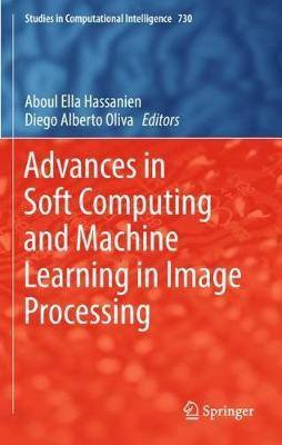 Advances in Soft Computing and Machine Learning in Image Processing(English, Hardcover, unknown)