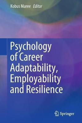 Psychology of Career Adaptability, Employability and Resilience(English, Hardcover, unknown)
