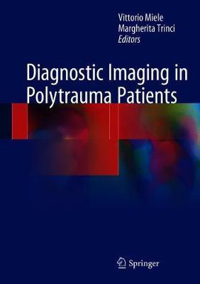 Diagnostic Imaging in Polytrauma Patients(English, Hardcover, unknown)