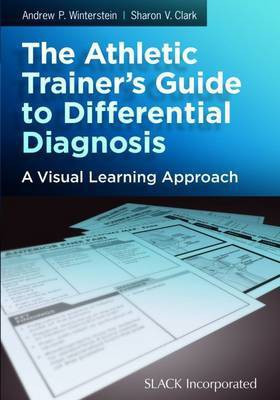 The Athletic Trainer's Guide to Differential Diagnosis(English, Paperback, Clark Sharon)
