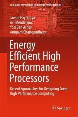 Energy Efficient High Performance Processors(English, Hardcover, Haj-Yahya Jawad)