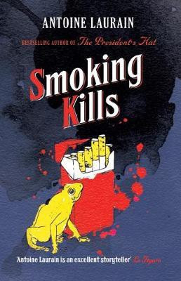Smoking Kills(English, Paperback, Laurain Antoine)
