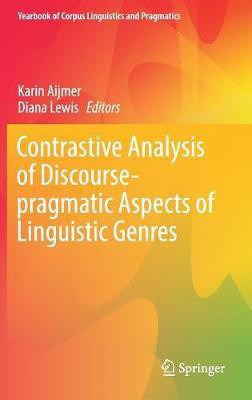 Contrastive Analysis of Discourse-pragmatic Aspects of Linguistic Genres(English, Hardcover, unknown)