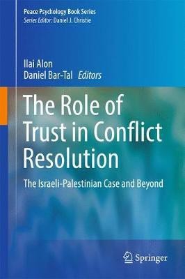 The Role of Trust in Conflict Resolution(English, Hardcover, unknown)