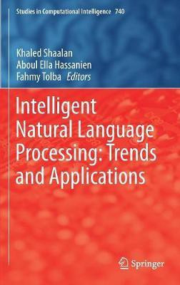 Intelligent Natural Language Processing: Trends and Applications(English, Hardcover, unknown)