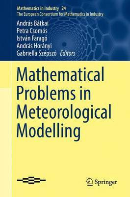 Mathematical Problems in Meteorological Modelling(English, Hardcover, unknown)