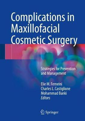 Complications in Maxillofacial Cosmetic Surgery(English, Hardcover, unknown)