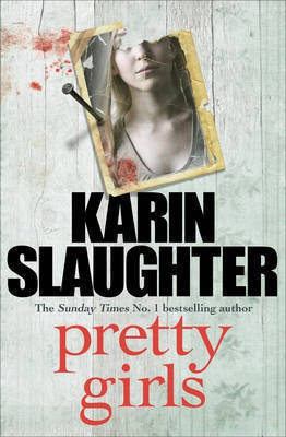 Pretty Girls(English, Paperback, Slaughter Karin)